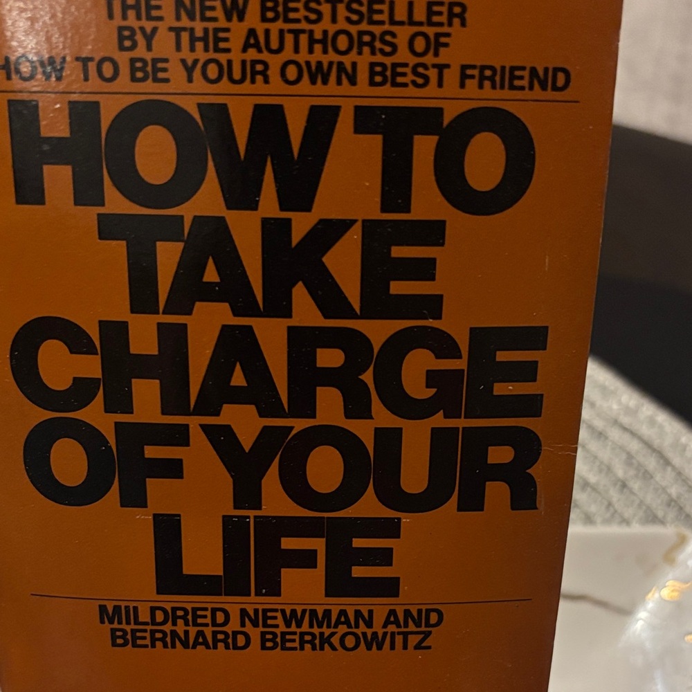 How to Take Charge of Your Life Book 1977 edition